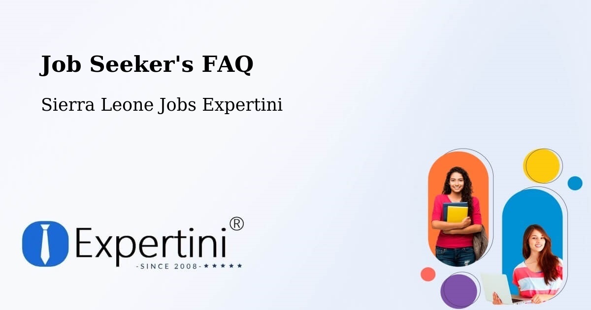 Job Seeker FAQ – Potoru - Sierra Leone Jobs Expertini