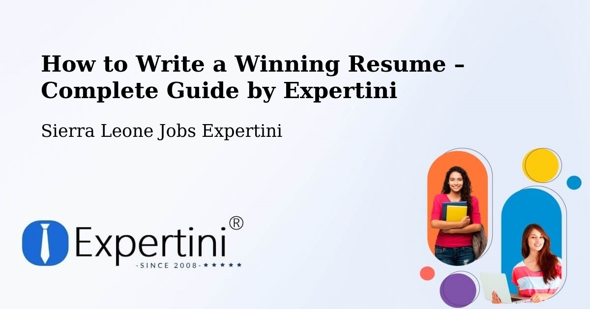 Resume Writing Guide for Job Seekers – Potoru - Potoru, Sierra Leone Jobs Expertini